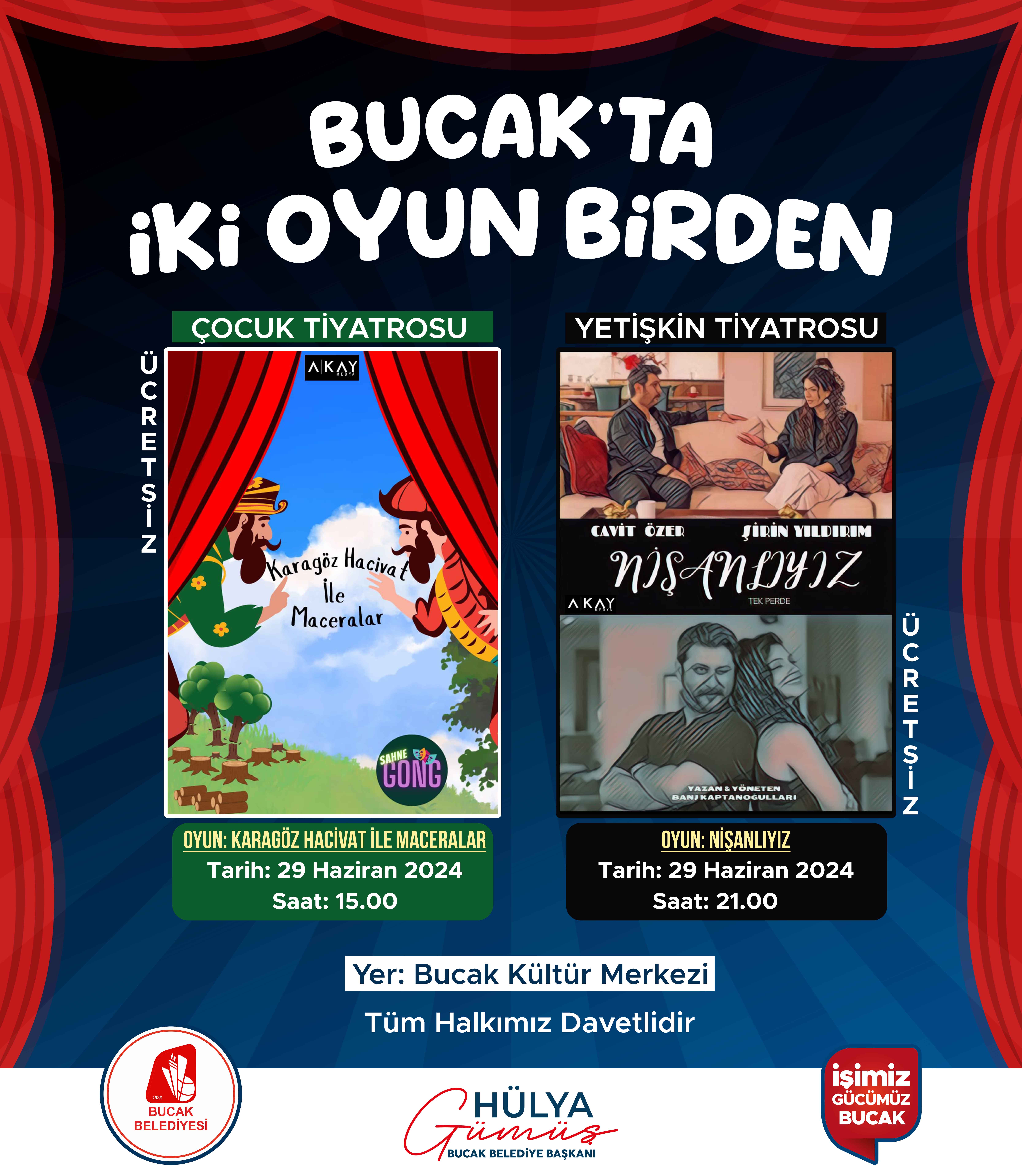 BUCAK'TA İKİ OYUN BİRDEN
