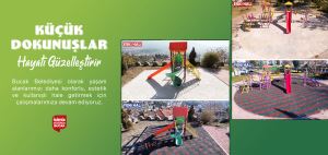 Küçük Dokunuşlar, Hayatı Güzelleştirir: Parklarımızı Yeniledik